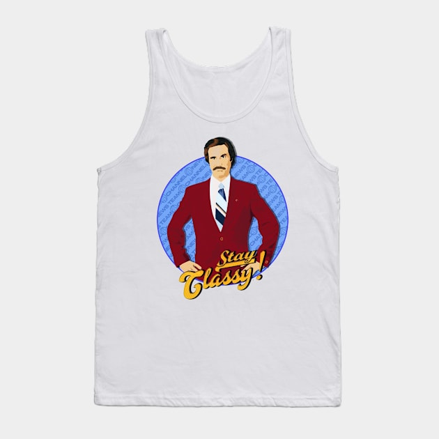 Stay Classy Tank Top by NotoriousMedia